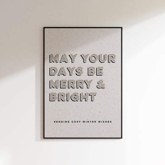 May Your Days Be Merry Textured Christmas Print